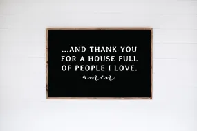 And Thank You For A House Full of People I Love