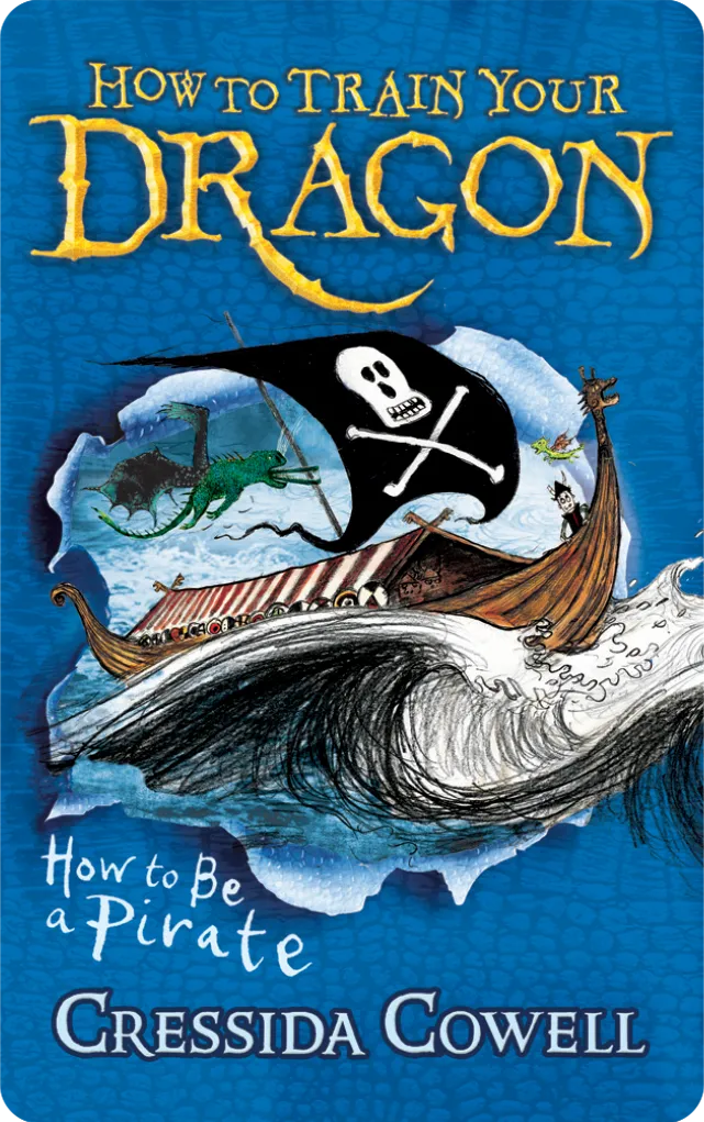 How to Train Your Dragon: How To Be A Pirate: Book 2